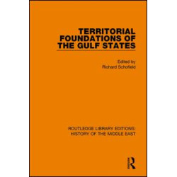 Territorial Foundations of the Gulf States Territorial Foundations of the Gulf States