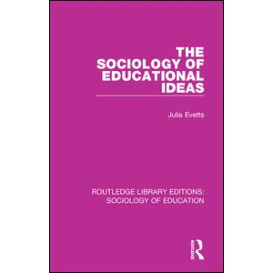 The Sociology of Educational Ideas