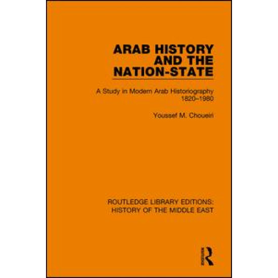 Arab History and the Nation-State Arab History and the Nation-State