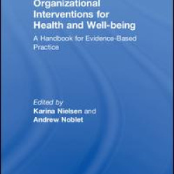 Organizational Interventions for Health and Well-being