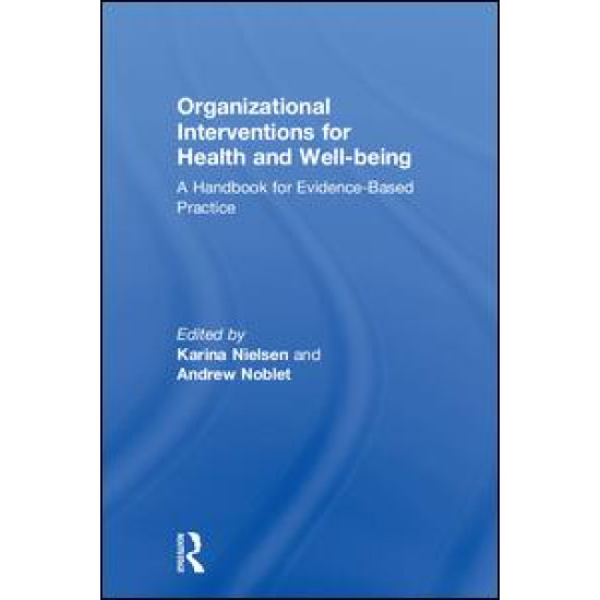 Organizational Interventions for Health and Well-being