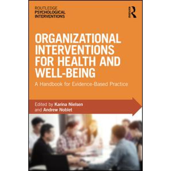 Organizational Interventions for Health and Well-being