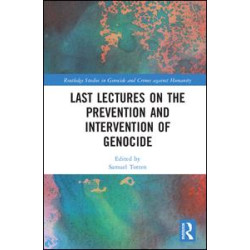 Last Lectures on the Prevention and Intervention of Genocide