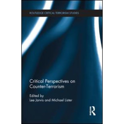 Critical Perspectives on Counter-terrorism Critical Perspectives on Counter-terrorism