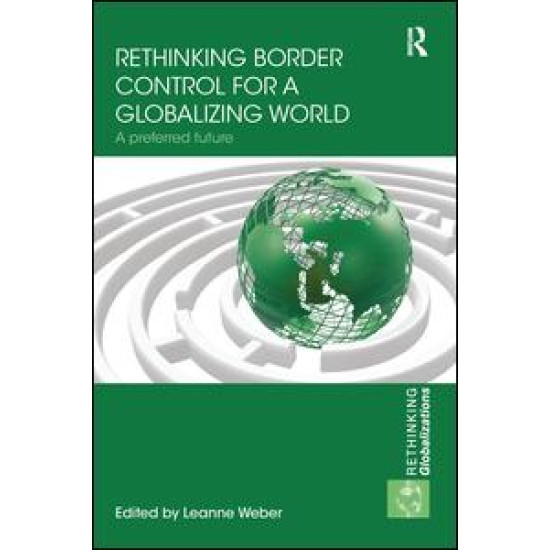 Rethinking Border Control for a Globalizing World