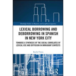 Lexical borrowing and deborrowing in Spanish in New York City Lexical borrowing and deborrowing in Spanish in New York City