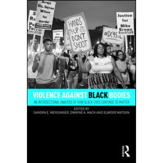 Violence Against Black Bodies