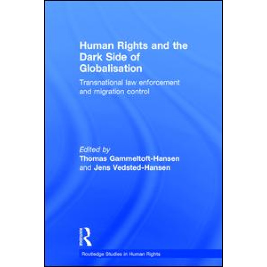 Human Rights and the Dark Side of Globalisation Human Rights and the Dark Side of Globalisation