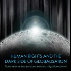 Human Rights and the Dark Side of Globalisation