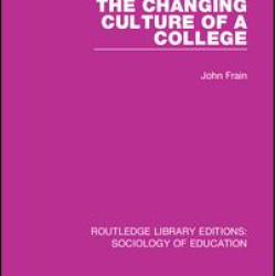 The Changing Culture of a College