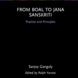 From Boal to Jana Sanskriti: Practice and Principles From Boal to Jana Sanskriti: Practice and Principles