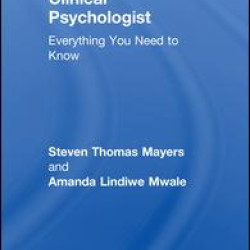 Becoming a Clinical Psychologist Becoming a Clinical Psychologist