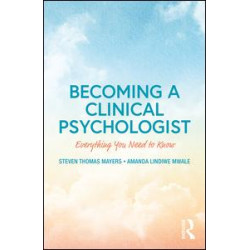 Becoming a Clinical Psychologist Becoming a Clinical Psychologist
