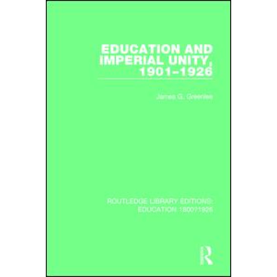 Education and Imperial Unity, 1901-1926