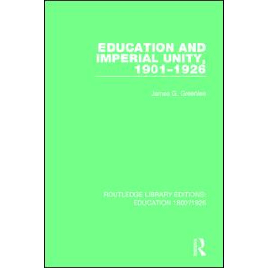 Education and Imperial Unity, 1901-1926