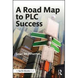 A Road Map to PLC Success