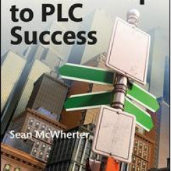 A Road Map to PLC Success A Road Map to PLC Success