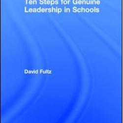 Ten Steps for Genuine Leadership in Schools