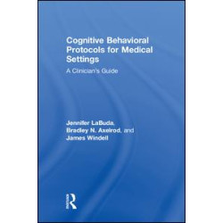 Cognitive Behavioral Protocols for Medical Settings Cognitive Behavioral Protocols for Medical Settings
