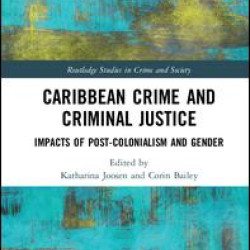 Caribbean Crime and Criminal Justice