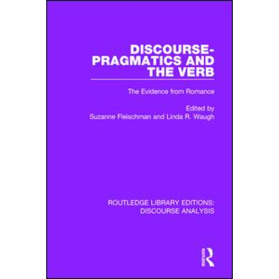 Discourse Pragmatics and the Verb Discourse Pragmatics and the Verb