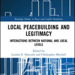 Local Peacebuilding and Legitimacy Local Peacebuilding and Legitimacy