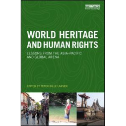 World Heritage and Human Rights World Heritage and Human Rights