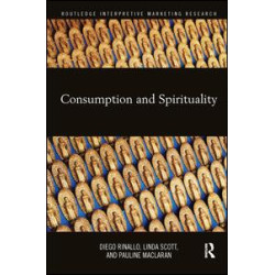 Consumption and Spirituality Consumption and Spirituality