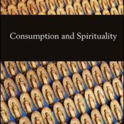 Consumption and Spirituality