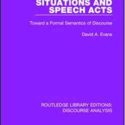 Situations and Speech Acts Situations and Speech Acts