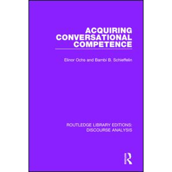 Acquiring conversational competence Acquiring conversational competence