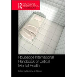 Routledge International Handbook of Critical Mental Health Routledge International Handbook of Critical Mental Health