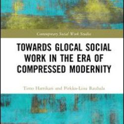 Towards Glocal Social Work in the Era of Compressed Modernity