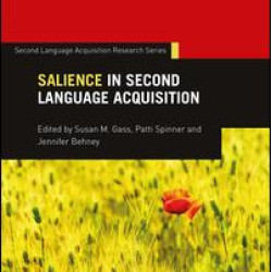 Salience in Second Language Acquisition Salience in Second Language Acquisition