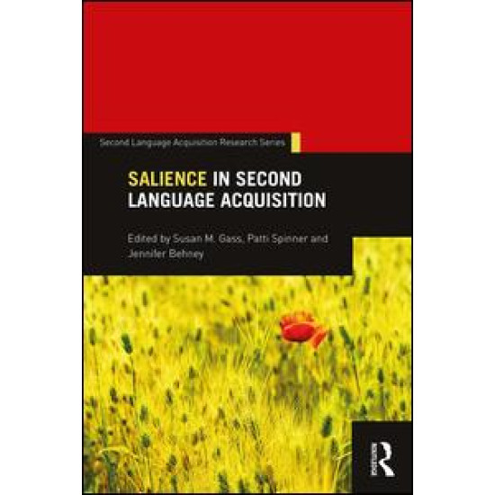 Salience in Second Language Acquisition Salience in Second Language Acquisition