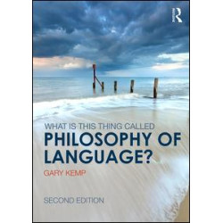 What is this thing called Philosophy of Language? What is this thing called Philosophy of Language?