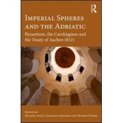 Imperial Spheres and the Adriatic Imperial Spheres and the Adriatic