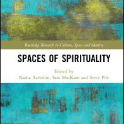 Spaces of Spirituality
