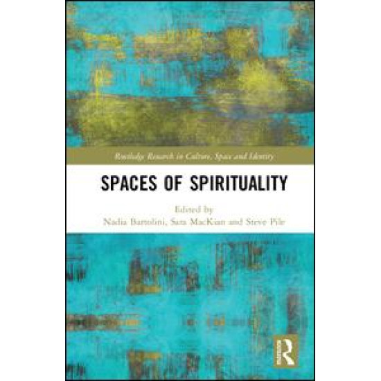 Spaces of Spirituality Spaces of Spirituality