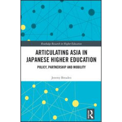 Articulating Asia in Japanese Higher Education Articulating Asia in Japanese Higher Education