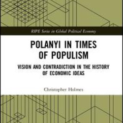 Polanyi in times of populism Polanyi in times of populism
