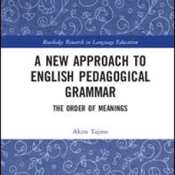 A New Approach to English Pedagogical Grammar A New Approach to English Pedagogical Grammar