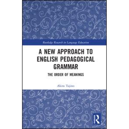 A New Approach to English Pedagogical Grammar A New Approach to English Pedagogical Grammar