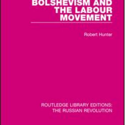 Bolshevism and the Labour Movement