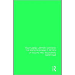 The Englishwoman's Review of Social and Industrial Questions