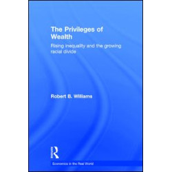 The Privileges of Wealth The Privileges of Wealth