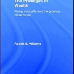 The Privileges of Wealth The Privileges of Wealth