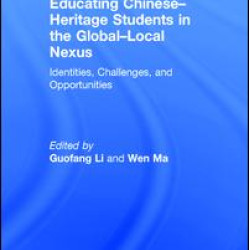Educating Chinese–Heritage Students in the Global–Local Nexus Educating Chinese–Heritage Students in the Global–Local Nexus