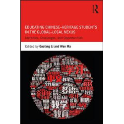 Educating Chinese–Heritage Students in the Global–Local Nexus Educating Chinese–Heritage Students in the Global–Local Nexus