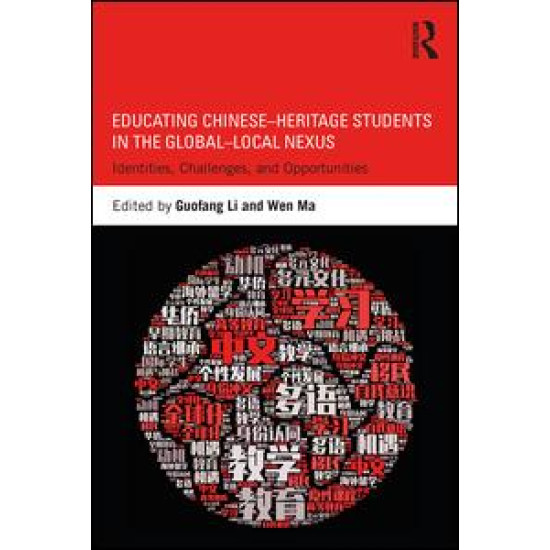Educating Chinese–Heritage Students in the Global–Local Nexus
